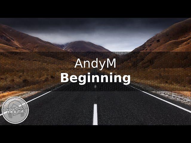 AndyM - Beginning