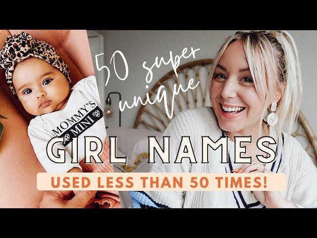 50 Unique Baby Girl Names - Used Less Than 50 Times!  SJ STRUM