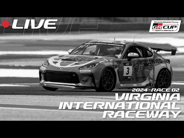 LIVE | Race 2 | VIRginia | TGRNA GR CUP  2024