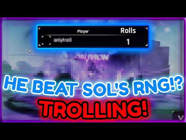 He BEAT Sol's RNG In A SINGLE ROLL.. AND I TROLLED WITH IT!