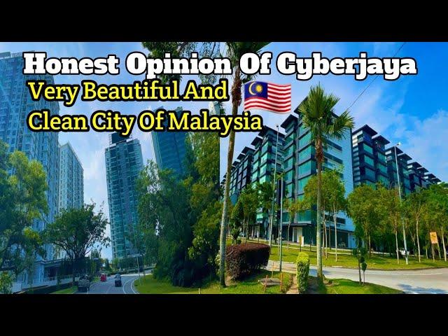 Cyberjaya Is Developing Very Fast And Clean And Beautiful City Of Malaysia️