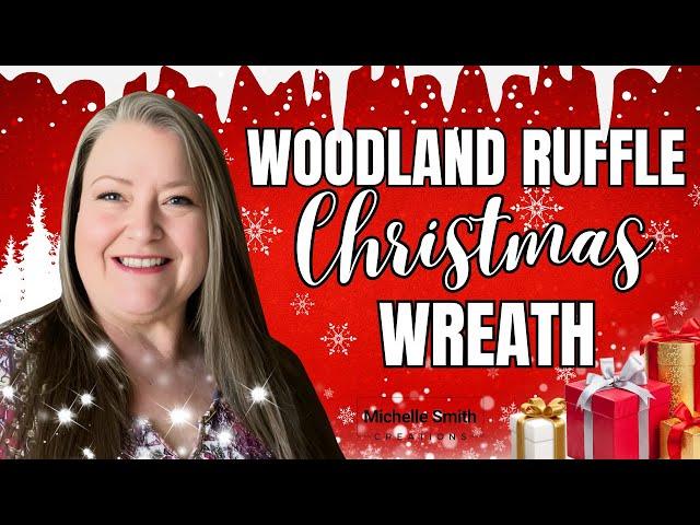 Woodland Ruffle Christmas Wreath ~ How to Make a Deco Mesh Christmas Wreath 10" Deco Mesh Wreath DIY
