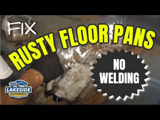 Car Floor Board Rust Hole Repair - No Welding