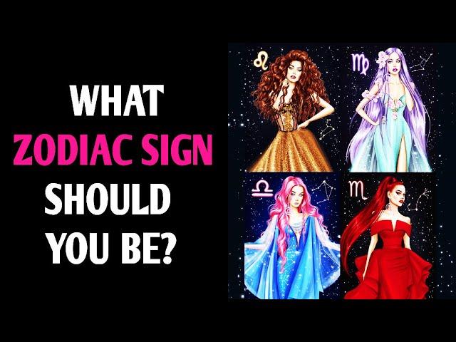 WHAT ZODIAC SIGN SHOULD YOU BE? Magic Quiz - Pick One Personality Test