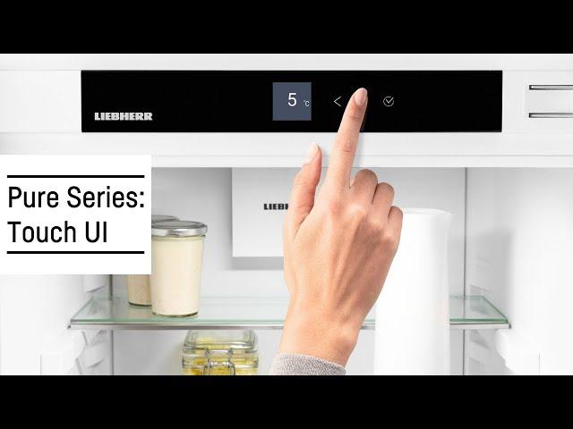 PURE Touch UI | Liebherr