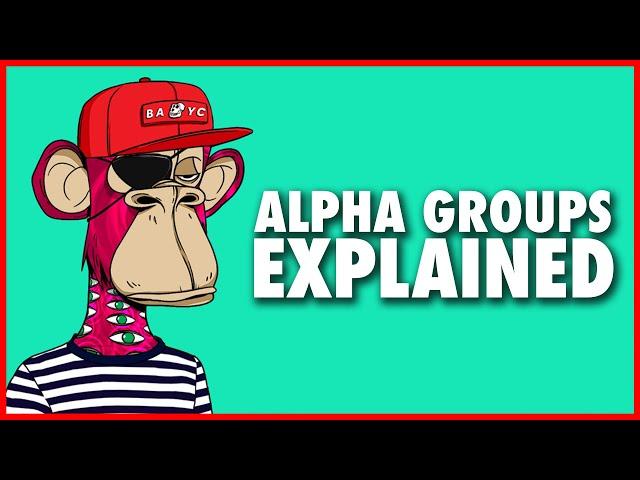 What Are NFT Alpha Groups?