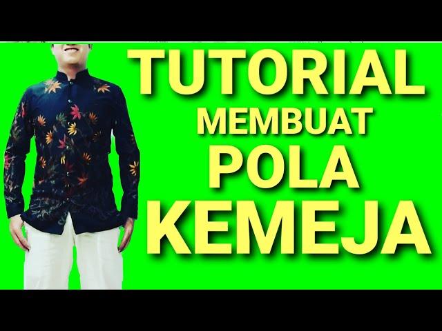 Tutorial mudah membuat pola kemeja pria