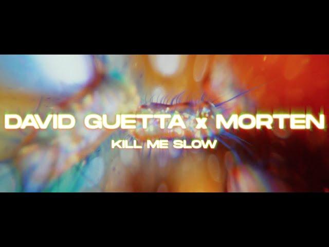 David Guetta & MORTEN - Kill Me Slow (Lyric video)