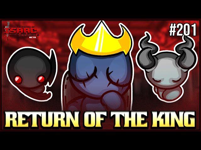 RETURN OF THE KING -  The Binding Of Isaac Repentance+ 201