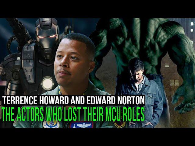 Terrence Howard and Edward Norton. The Actors Who Lost Their MCU Roles