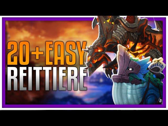 20+ Leicht zu Erhaltende Reittiere | World of Warcraft