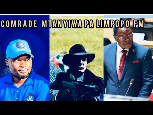 COMRADE MTANYIWA PA LIMPOPO FM NKHANGA ZAWONA ( KUSWAKUSWA)