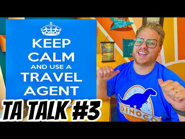 Why Book With a Travel Agent & What Are The Benefits?  — TA TALK # 3