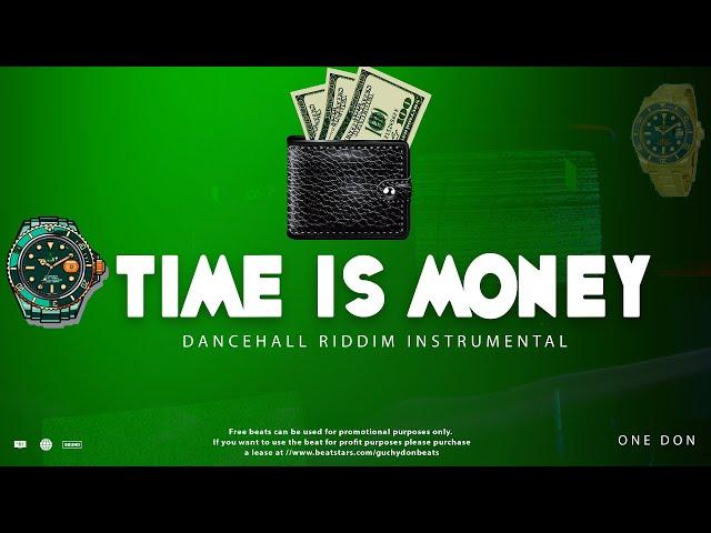 FREE [No Tags] Dancehall Riddim Instrumental (Time is Money) 2024