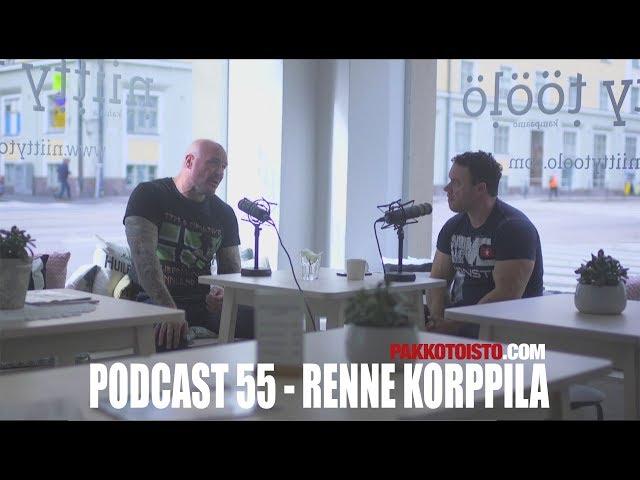 PODCAST 55 - Renne Korppila