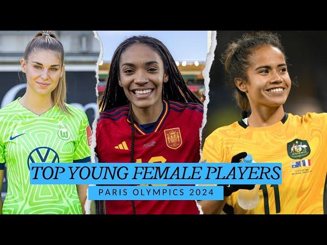 Ranking the Top Young Female Football Players at the 2024 Paris Olympics