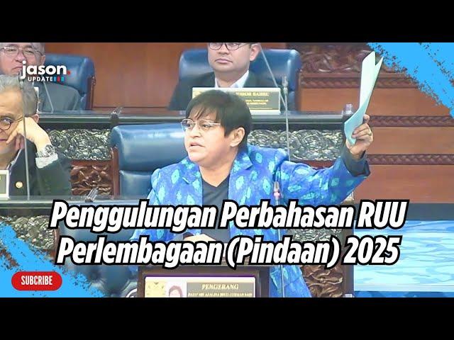 Azalina Othman menggulung perbahasan RUU Perlembagaan (Pindaan) 2025