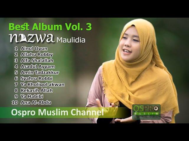 Nazwa Maulidia Full Album Vol. 3 | Sholawat Terbaik | Ospro Muslim Channel