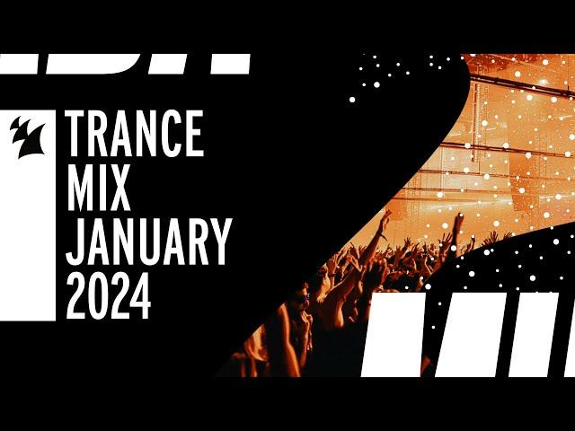 Armada Music Trance Mix - January 2024