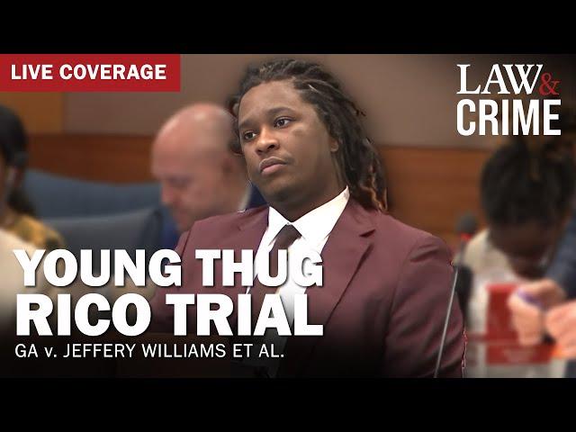 LIVE: Young Thug YSL RICO Trial — GA v. Jeffery Williams et al — Day 88