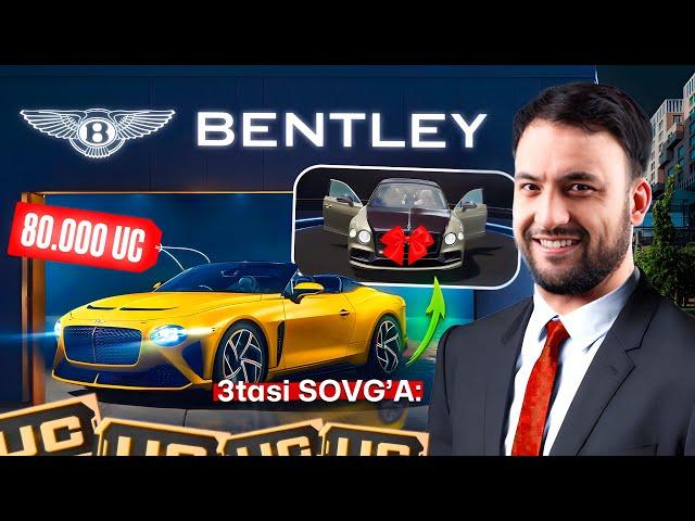 80.000 UCGA BENTLEY OCHDIK  VA 3 KISHIGA SOVG'A QILAMIZ  SIZHAM YUTING 