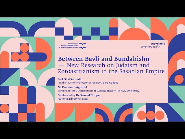 Judaism and Zoroastrianism: Prof. Shai Secunda, Dr. Domenico Agostini & Dr. Samuel Thrope