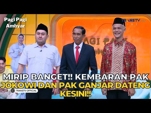 Mirip Banget!! Kembaran Pak JOKOWI dan Pak GANJAR Dateng Kesini!! | PAGI PAGI AMBYAR (8/11/23) P3