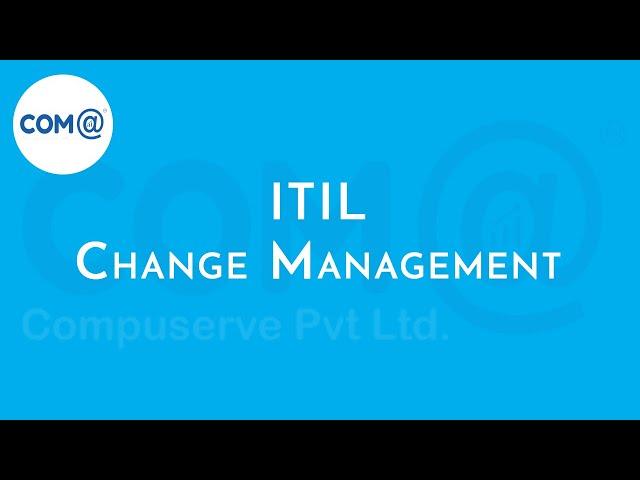 Change management | IT Service management | ITIL