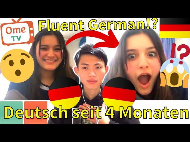 Shocking Germans by Speaking Fluent German After 4 Months of Study - Omegle