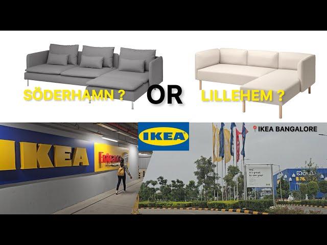 Why I Returned SODERHAMN And Ordered LILLEHEM? | Unboxing IKEA’s Cool Products | IKEA BANGALORE TOUR