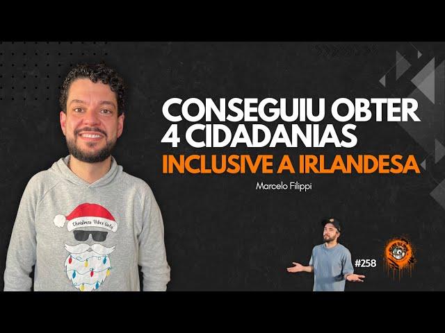 Descubra Como ele Conseguiu 4 Cidadanias, Incluindo a Irlandesa | Irlanda Talk Show