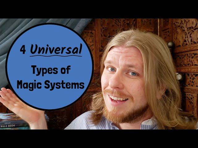 The Four Universal Types of Magic Systems