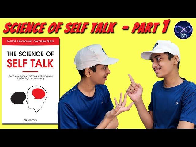 The Science of Self talk | How to increase Emotional Intelligence | Infinite ISH