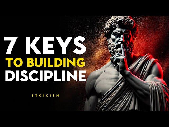 7 Principles To Build And Maintain SELF-DISCIPLINE | Stoic Philosophy