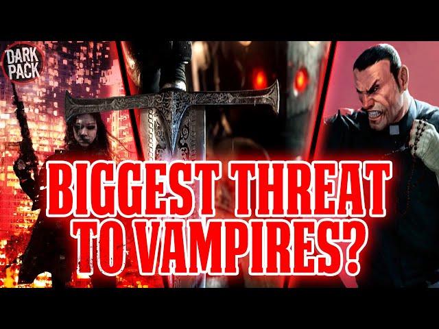 BIGGEST THREAT TO VAMPIRES? - THE SECOND INQUISITION