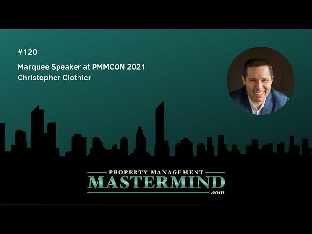 PM Mastermind Show Ep 120 - Marquee Speaker at PMMCON 2021 Christopher Clothier