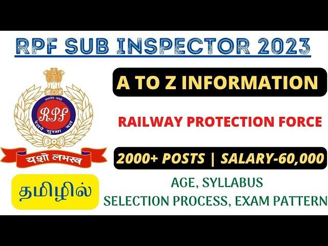 RPF SI VACANCY 2023 - A TO Z INFORMATION IN TAMIL