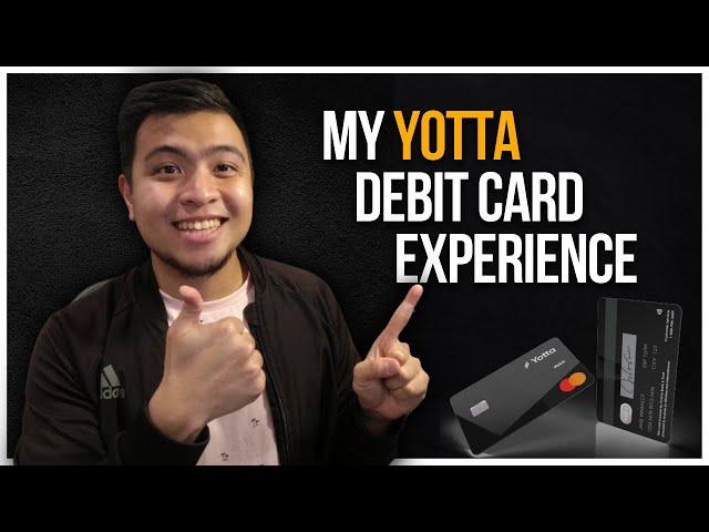 My Yotta Debit Card Experience (Yotta Savings)