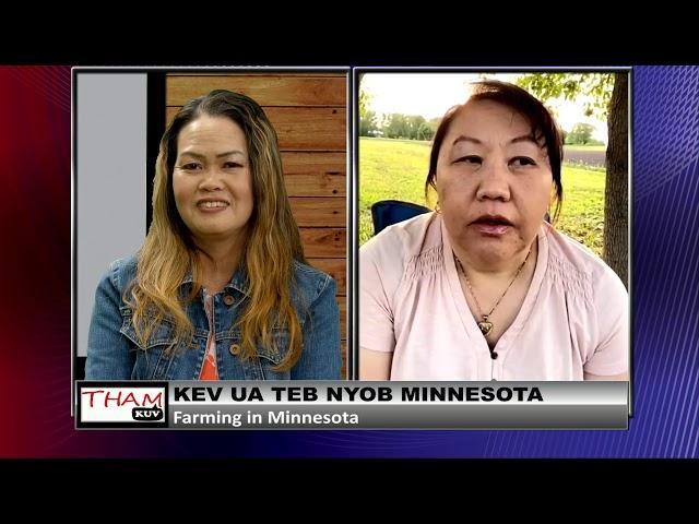 3HMONGTV Thamkuv Show | Farming in Minnesota with guest Crystal Xiong. (05/23/2023.