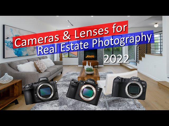 The Best Cameras and Lenses for Real Estate Photography, 2022