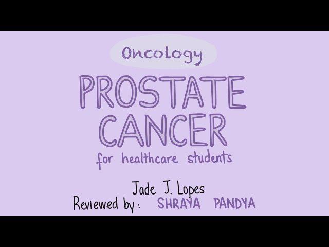 ONCOLOGY - Prostate Cancer for Medical Students