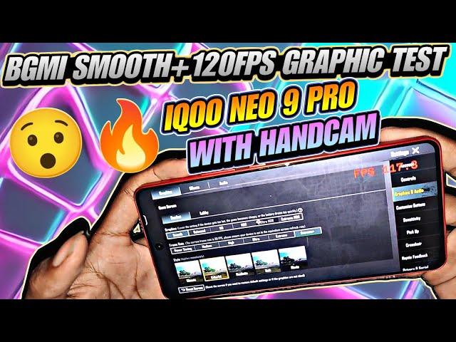 IQOO NEO 9 Pro 120FPS BGMI TEST  WITH FPS METER HANDCAM LIVE TEST | SHOCKED 