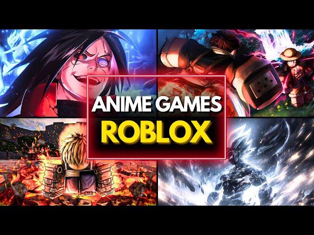 TOP 15 BEST ROBLOX ANIME GAMES YOU NEED TO PLAY