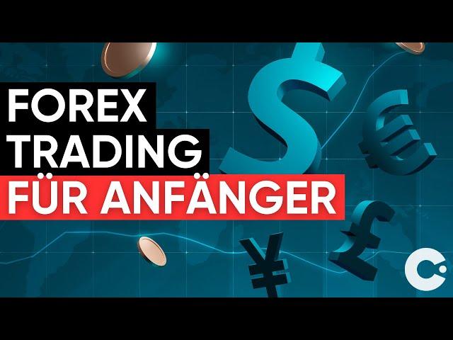 Was ist Forex Trading und wie funktioniert es? | Trading für Anfänger