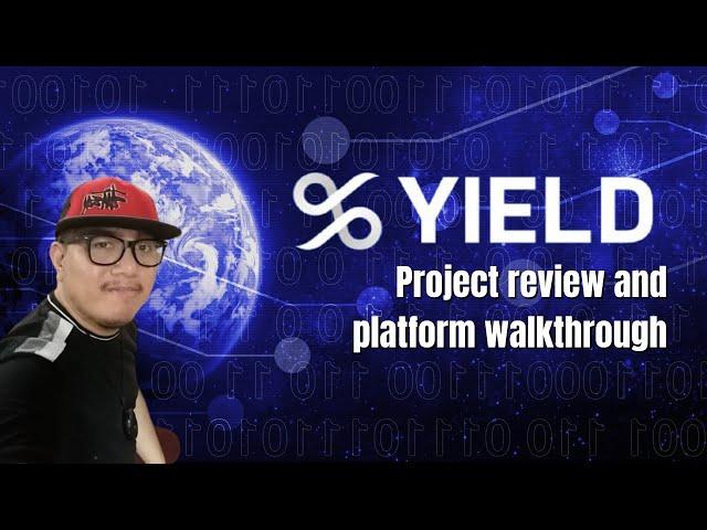 Yield App project review and platform walkthrough