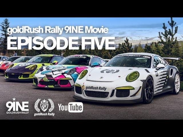 goldRush Rally 9iNE - Episode 5