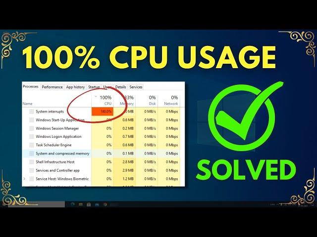 New Way to Fix 100% CPU Usage Problem on Windows 10/ 11/ 8.1/ 7