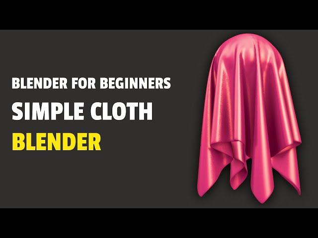 Blender for Beginners - Simple Cloth