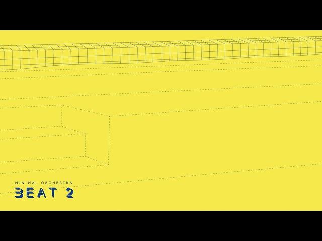 Minimal Orchestra - Beat 2