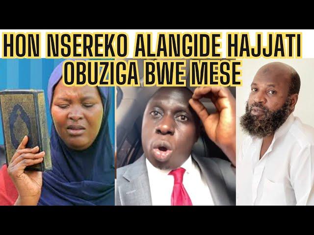 HON NSEREKO  WUUNO NE BWINO ATIISA OKUVA MUKOMERA EWA HAJJI KULUNO HAJJATI ASIBIRA MU KOMERA